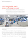 Merck modulariza su  desarrollo de procesos (Alemania)