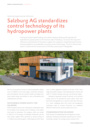Salzburg AG standardizes control technology of its hydropower plants (Austria)